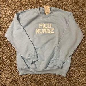 Pediatric Intensive Care Unit (PICU) Nurse Sweatshirt
